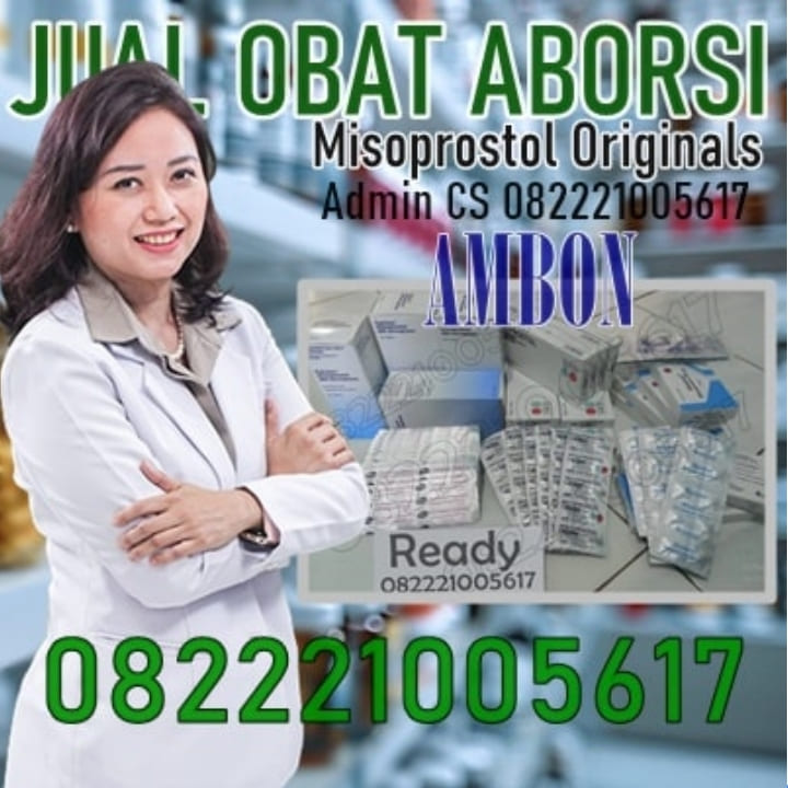 Jual Obat Aborsi Ambon Cytotec Misoprostol Sopros Asli Ampuh